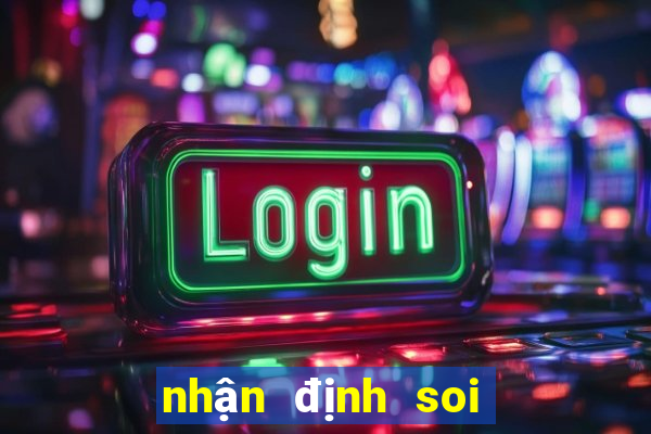 nhận định soi kèo bóng đá c1