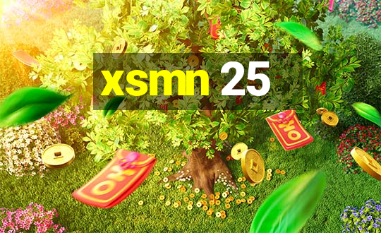 xsmn 25