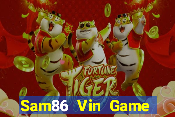 Sam86 Vin Game Bài Vip Club Đổi Thưởng