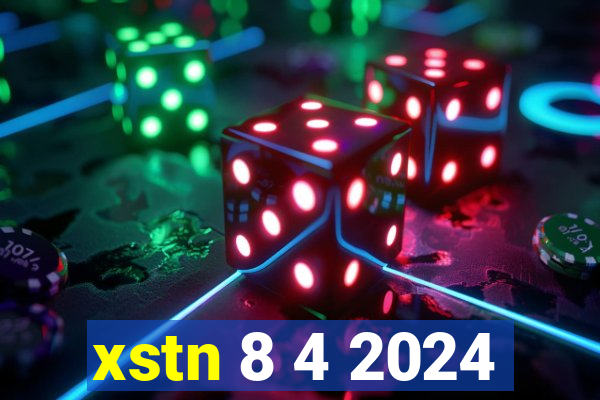 xstn 8 4 2024