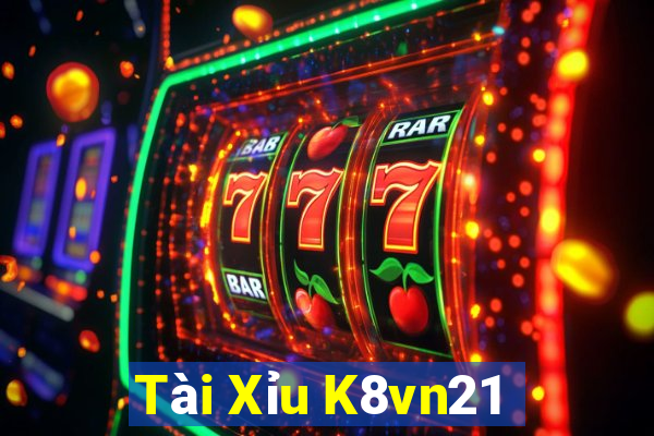 Tài Xỉu K8vn21