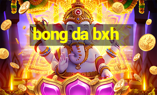 bong da bxh