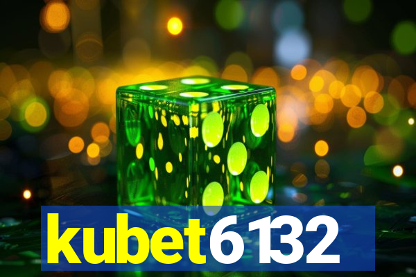 kubet6132