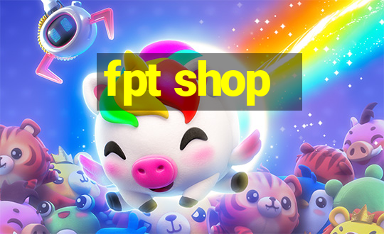 fpt shop