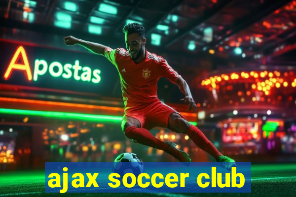 ajax soccer club