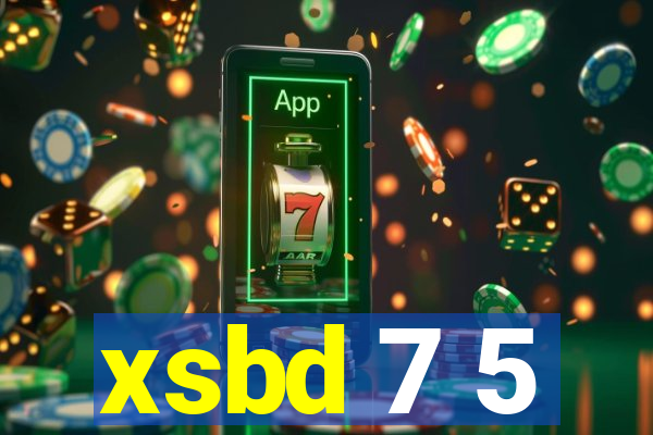 xsbd 7 5