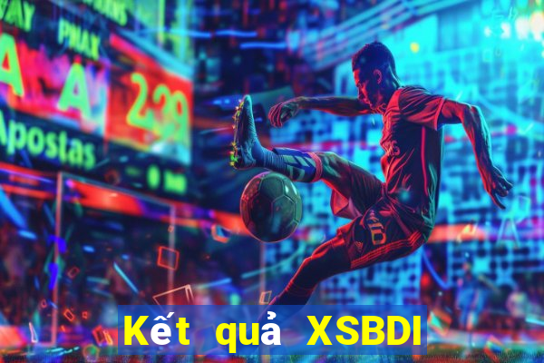 Kết quả XSBDI hôm qua