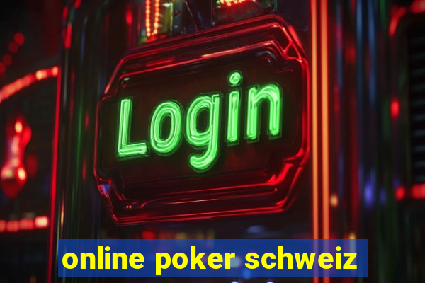 online poker schweiz