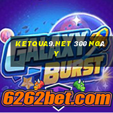 ketqua9.net 300 ngày