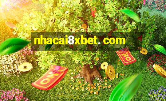 nhacai8xbet. com