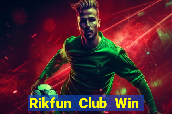 Rikfun Club Win Game Bài