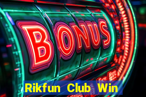 Rikfun Club Win Game Bài