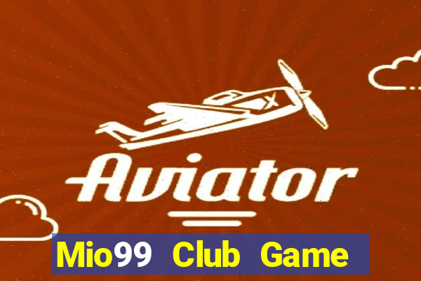 Mio99 Club Game Bài 52Fun Đổi Thưởng