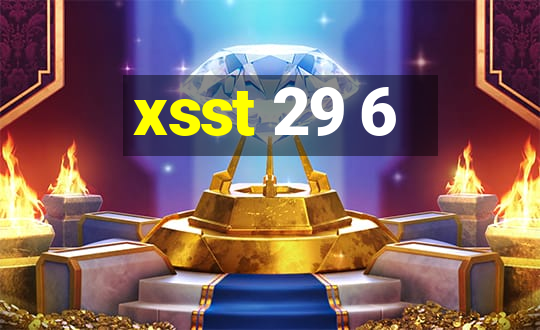 xsst 29 6