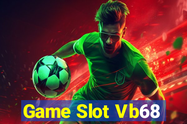 Game Slot Vb68