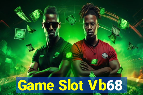 Game Slot Vb68