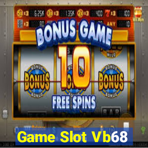 Game Slot Vb68