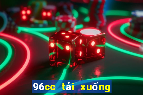 96cc tải xuống 96 màu