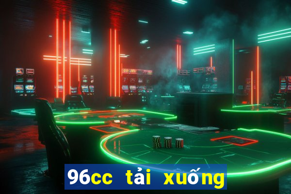 96cc tải xuống 96 màu