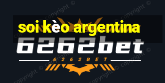 soi kèo argentina