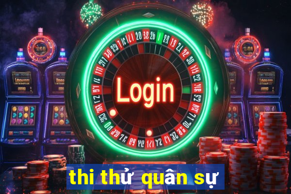 thi thử quân sự