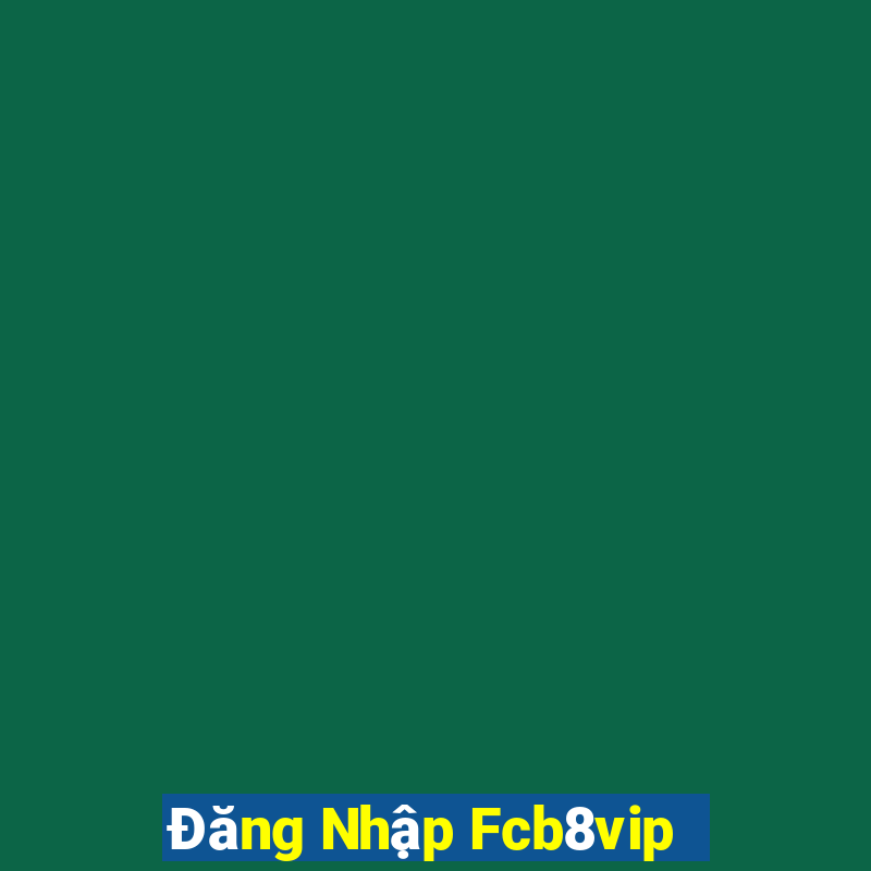 Đăng Nhập Fcb8vip