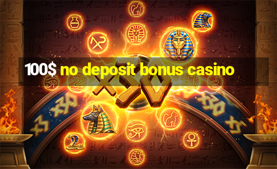 100$ no deposit bonus casino