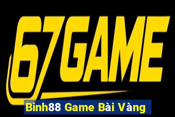 Binh88 Game Bài Vàng