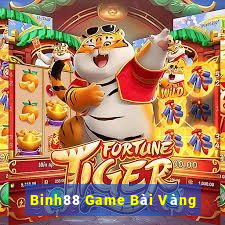 Binh88 Game Bài Vàng