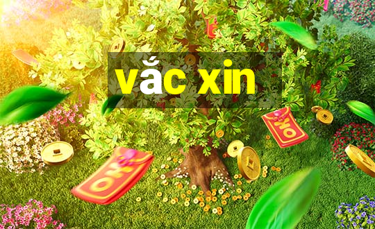 vắc xin