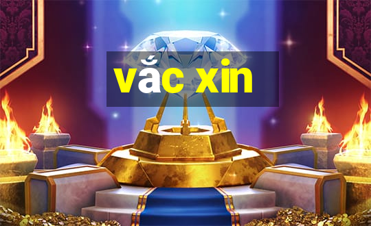 vắc xin