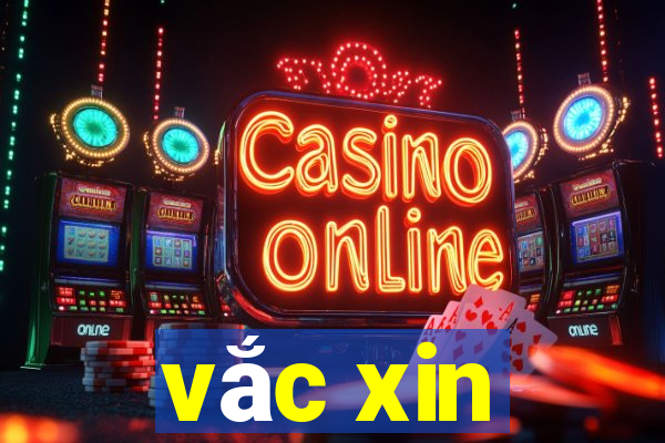 vắc xin