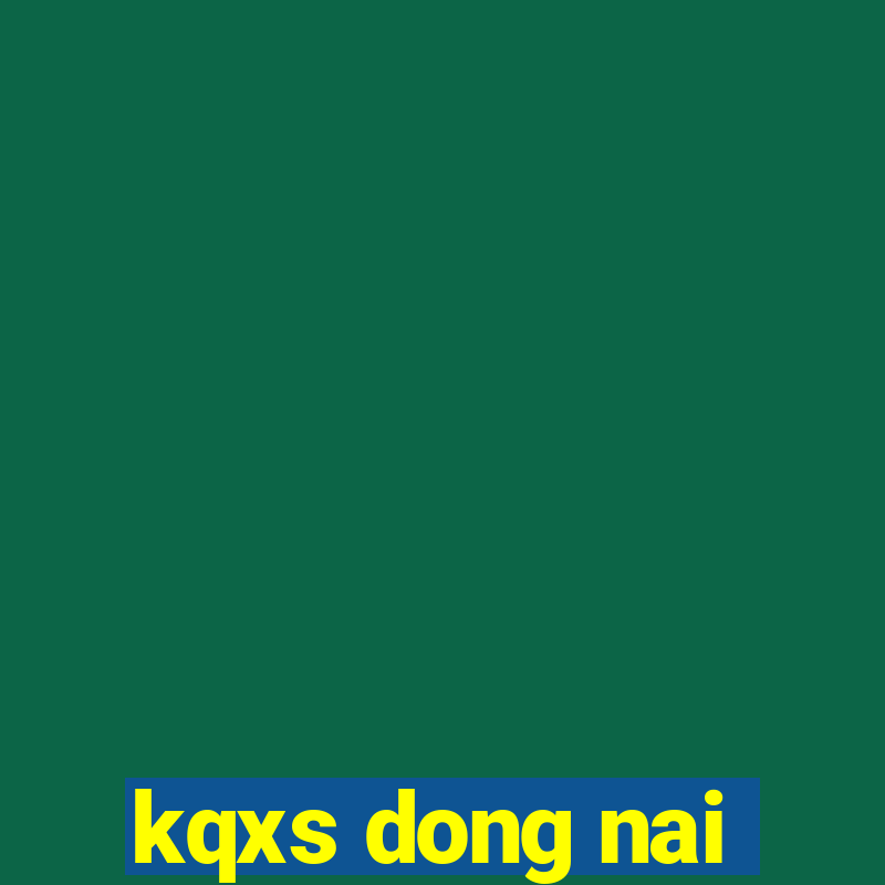 kqxs dong nai