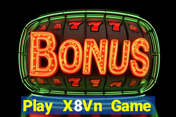 Play X8Vn Game Bài Ông Trùm Poker