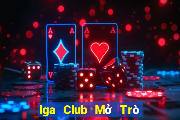 Iga Club Mở Trò Chơi Ô Tô