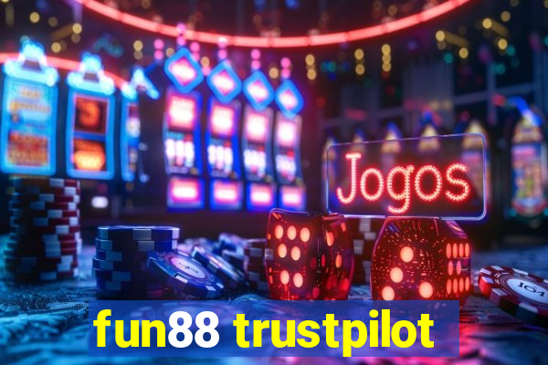 fun88 trustpilot