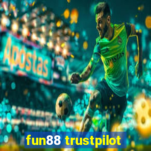 fun88 trustpilot