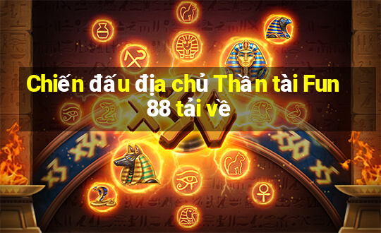 Chiến đấu địa chủ Thần tài Fun88 tải về