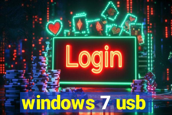 windows 7 usb