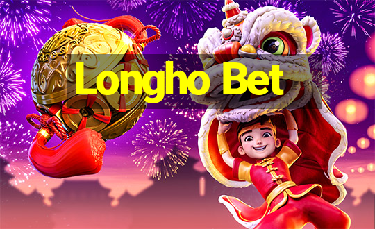 Longho Bet