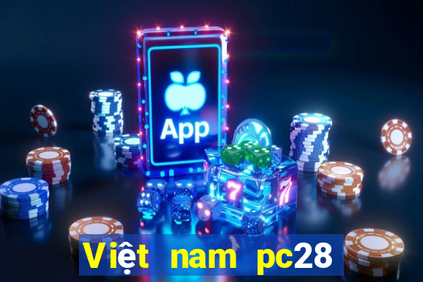 Việt nam pc28 bắn trứng tải về