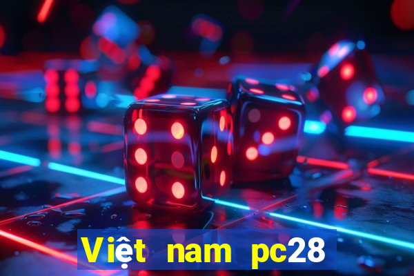 Việt nam pc28 bắn trứng tải về