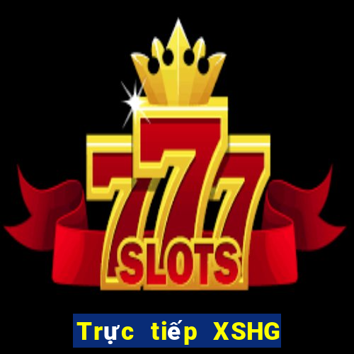 Trực tiếp XSHG ngày 27