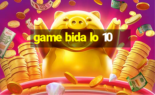 game bida lo 10