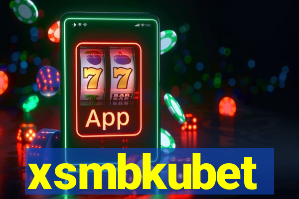 xsmbkubet