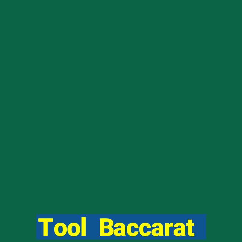 Tool Baccarat miễn phí