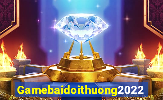 Gamebaidoithuong2022 Game Bài Tài Xỉu