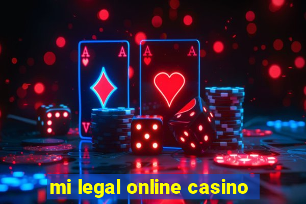 mi legal online casino