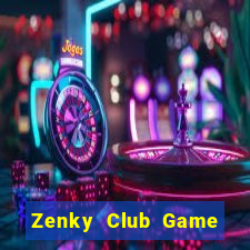 Zenky Club Game Bài Đổi Thưởng B52