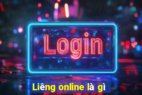 Liêng online là gì